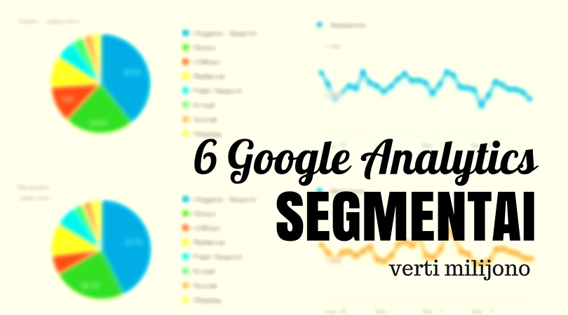 6 analytics segmentai